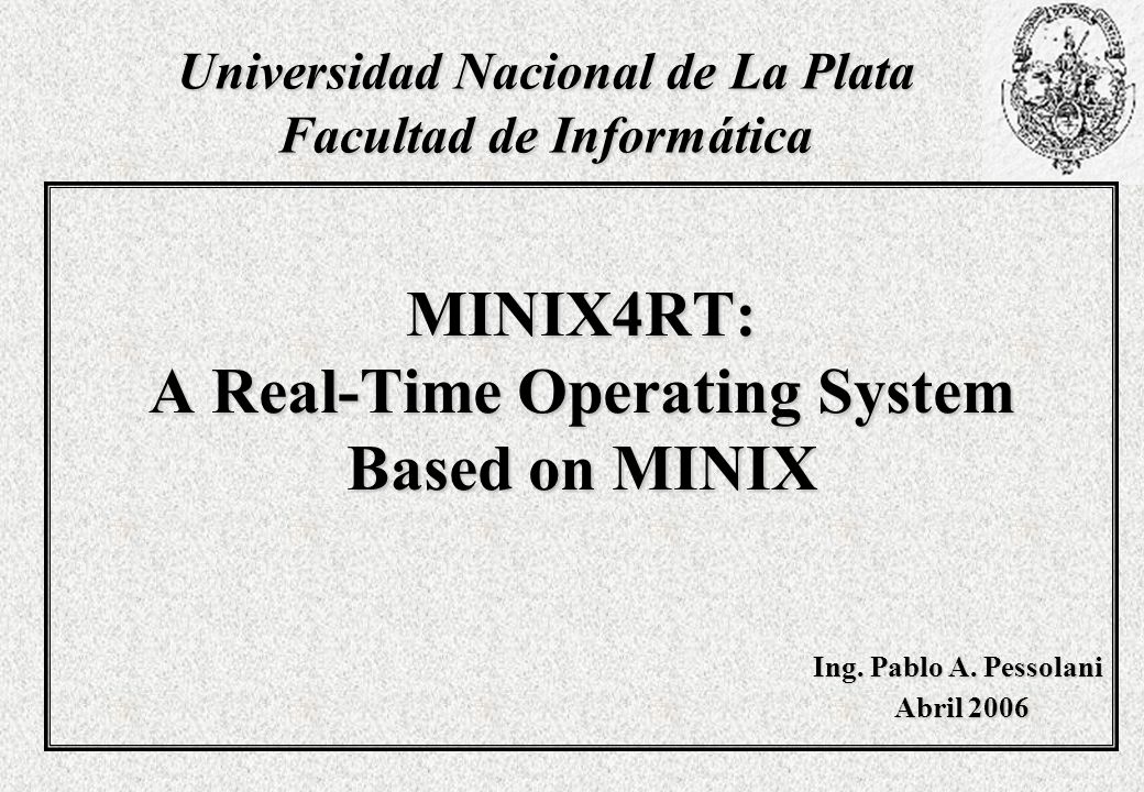 MINIX4RT: A Real-Time Operating System Based on MINIX