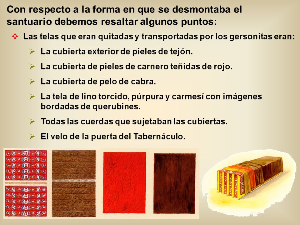 Con respecto a la forma en que se desmontaba el santuario debemos resaltar algunos puntos: