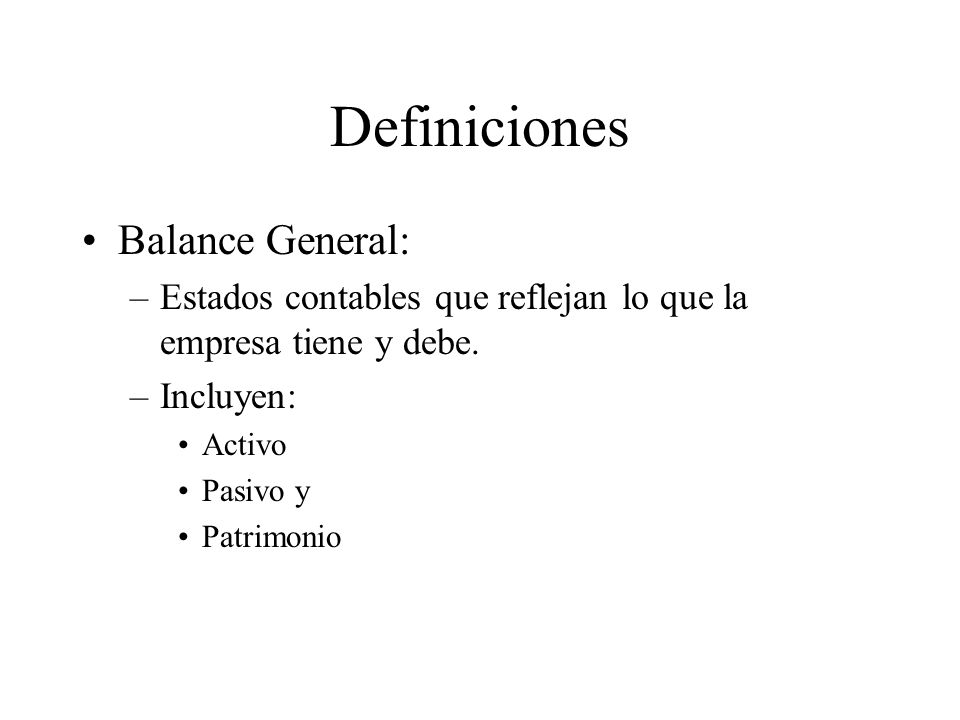Definiciones Balance General: