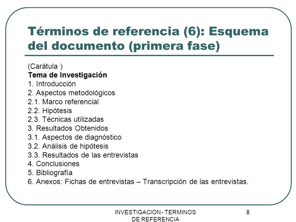 Términos de referencia (6): Esquema del documento (primera fase)