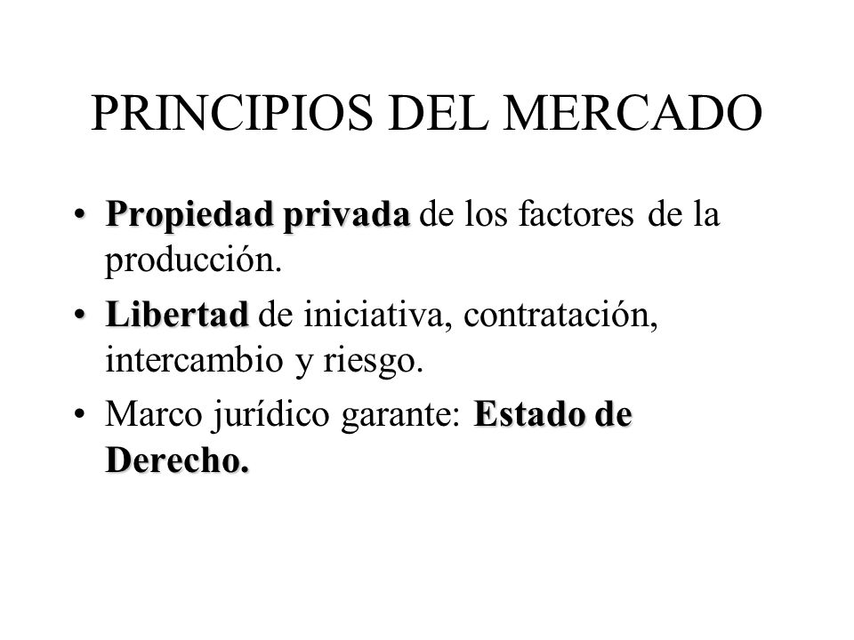 PRINCIPIOS DEL MERCADO