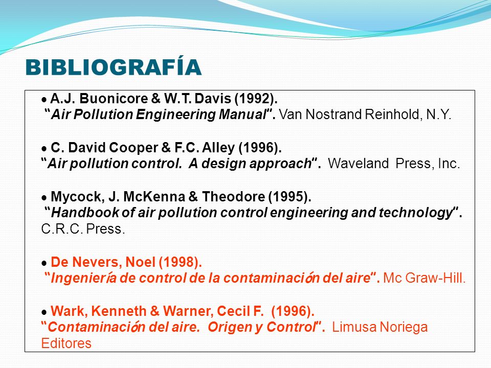 BIBLIOGRAFÍA A.J. Buonicore & W.T. Davis (1992).
