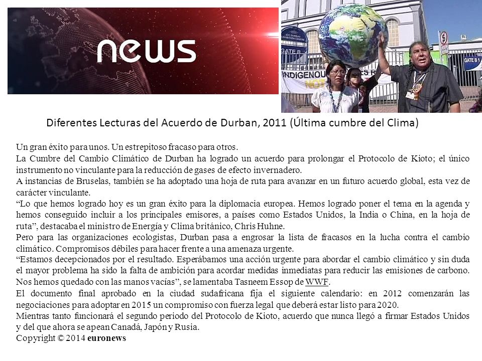 Diferentes Lecturas del Acuerdo de Durban, 2011 (Última cumbre del Clima)