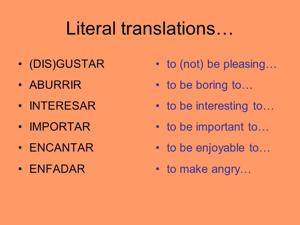 Literal translations…