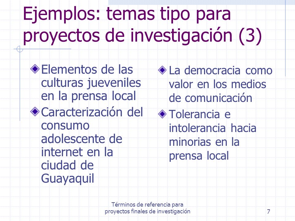 Ejemplos: temas tipo para proyectos de investigación (3)