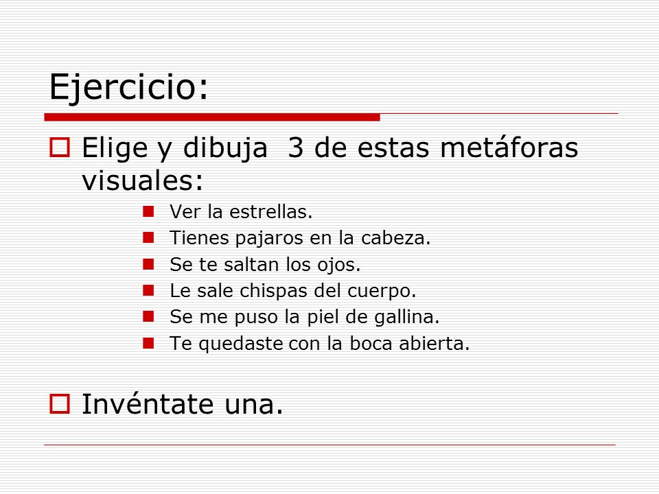 Ejercicio: Elige y dibuja 3 de estas metáforas visuales:
