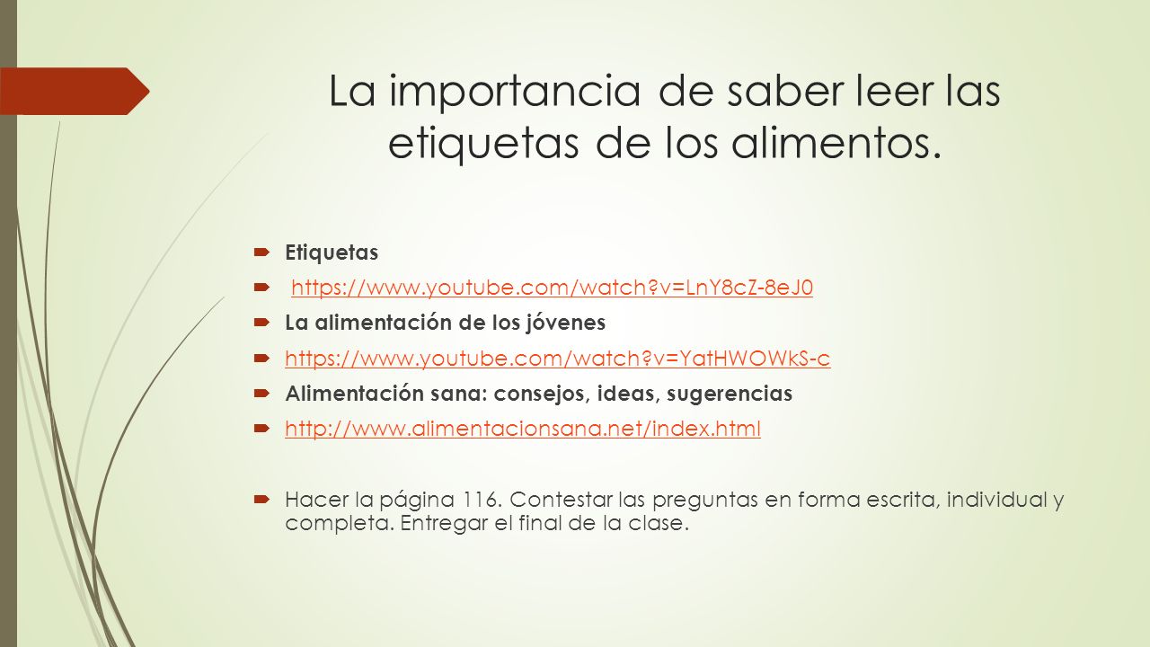 La importancia de saber leer las etiquetas de los alimentos.