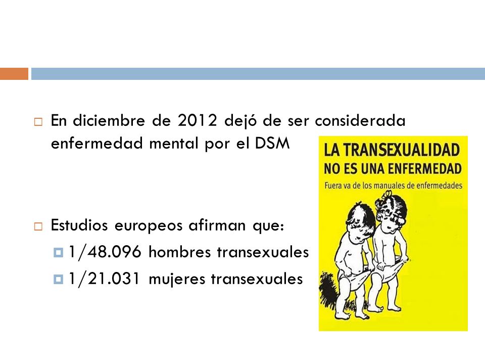 En diciembre de 2012 dejó de ser considerada enfermedad mental por el DSM