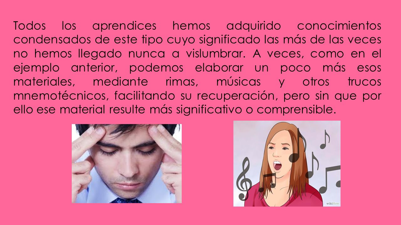 Todos los aprendices hemos adquirido conocimientos condensados de este tipo cuyo significado las más de las veces no hemos llegado nunca a vislumbrar.