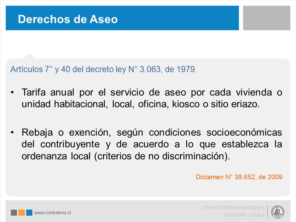 Derechos de Aseo Artículos 7° y 40 del decreto ley N° 3.063, de
