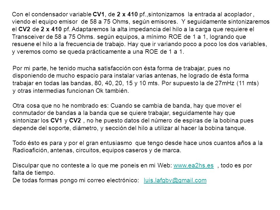 De todas formas pongo mi correo electrónico: