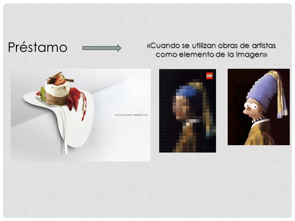 «Cuando se utilizan obras de artistas como elemento de la imagen»