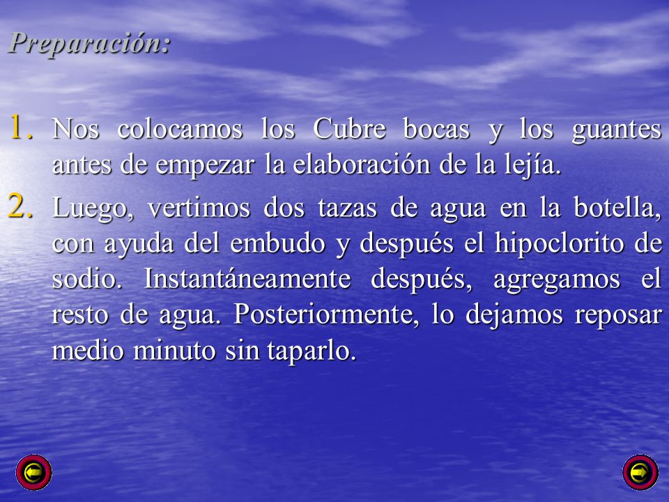 Preparación: Nos colocamos los Cubre bocas y los guantes antes de empezar la elaboración de la lejía.