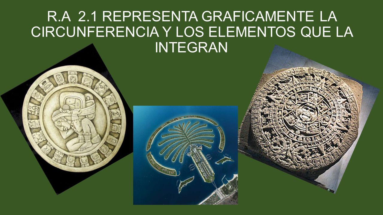 R.A 2.1 REPRESENTA GRAFICAMENTE LA CIRCUNFERENCIA Y LOS ELEMENTOS QUE LA INTEGRAN
