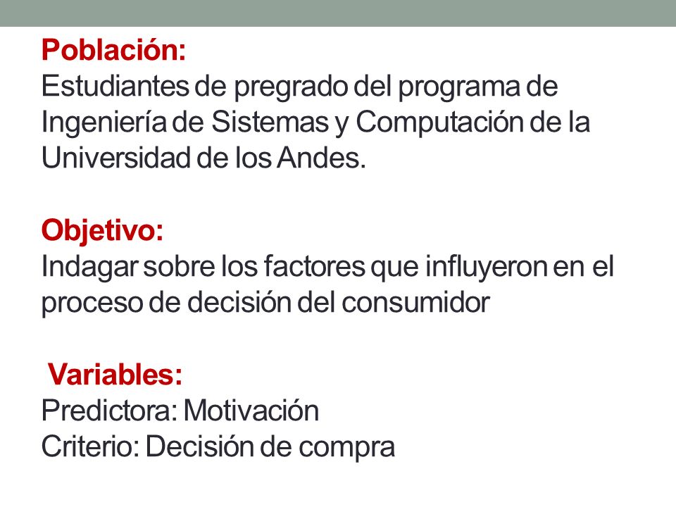Población: Estudiantes de pregrado del programa de Ingeniería de Sistemas y Computación de la Universidad de los Andes.
