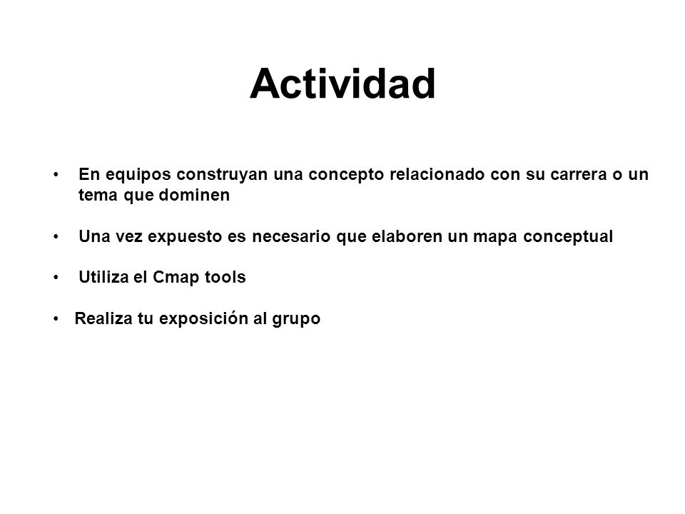 Actividad En equipos construyan una concepto relacionado con su carrera o un tema que dominen.