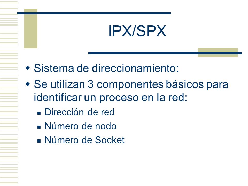 IPX/SPX Sistema de direccionamiento: