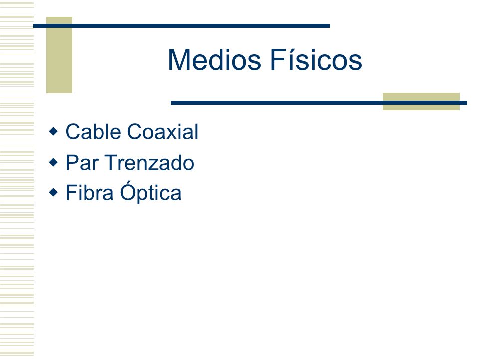 Medios Físicos Cable Coaxial Par Trenzado Fibra Óptica