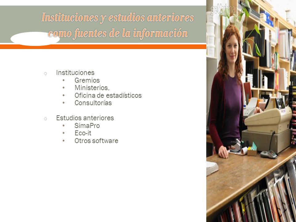 Instituciones y estudios anteriores como fuentes de la información
