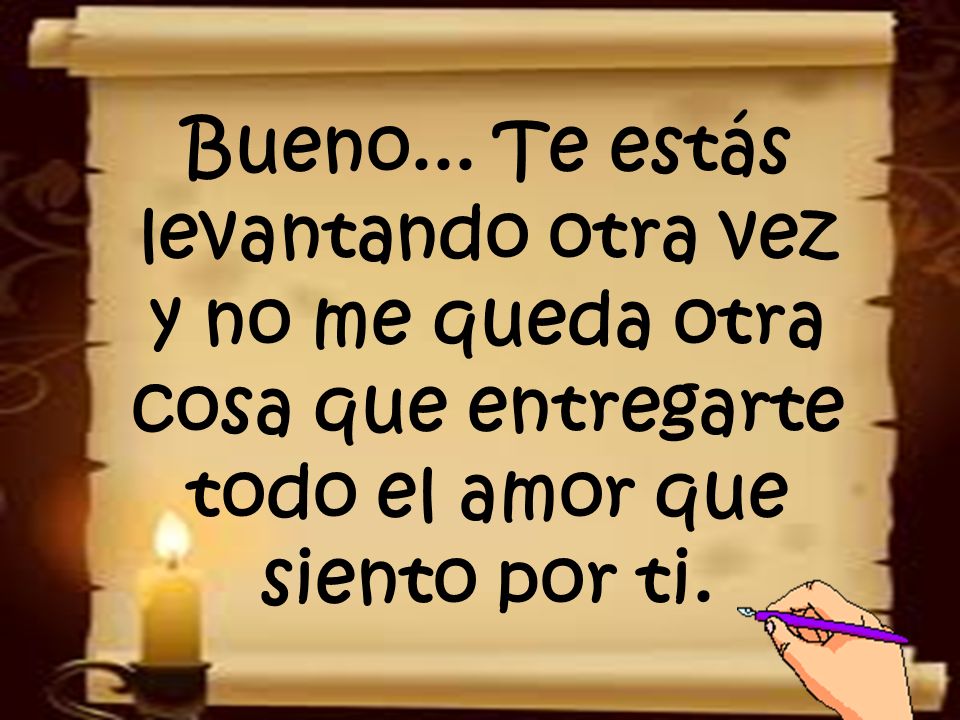Bueno...