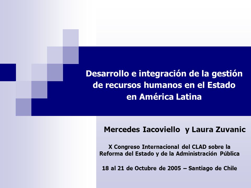 Desarrollo e integración de la gestión de recursos humanos en el Estado en América Latina