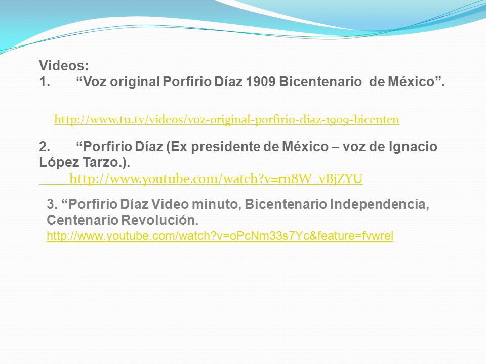 1. Voz original Porfirio Díaz 1909 Bicentenario de México .