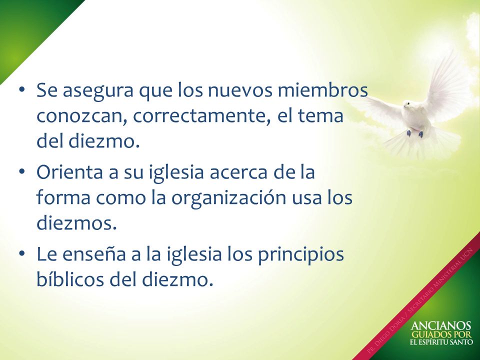 Se asegura que los nuevos miembros conozcan, correctamente, el tema del diezmo.