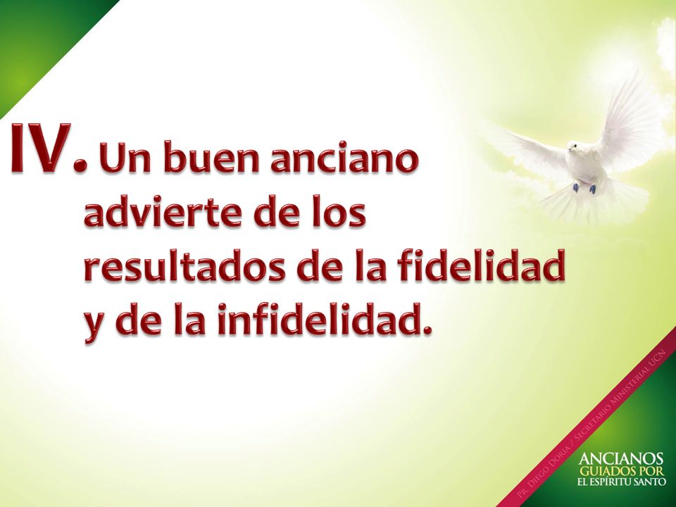 Un buen anciano advierte de los resultados de la fidelidad y de la infidelidad.
