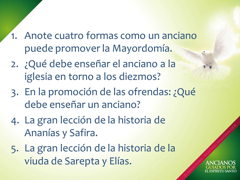 Anote cuatro formas como un anciano puede promover la Mayordomía.