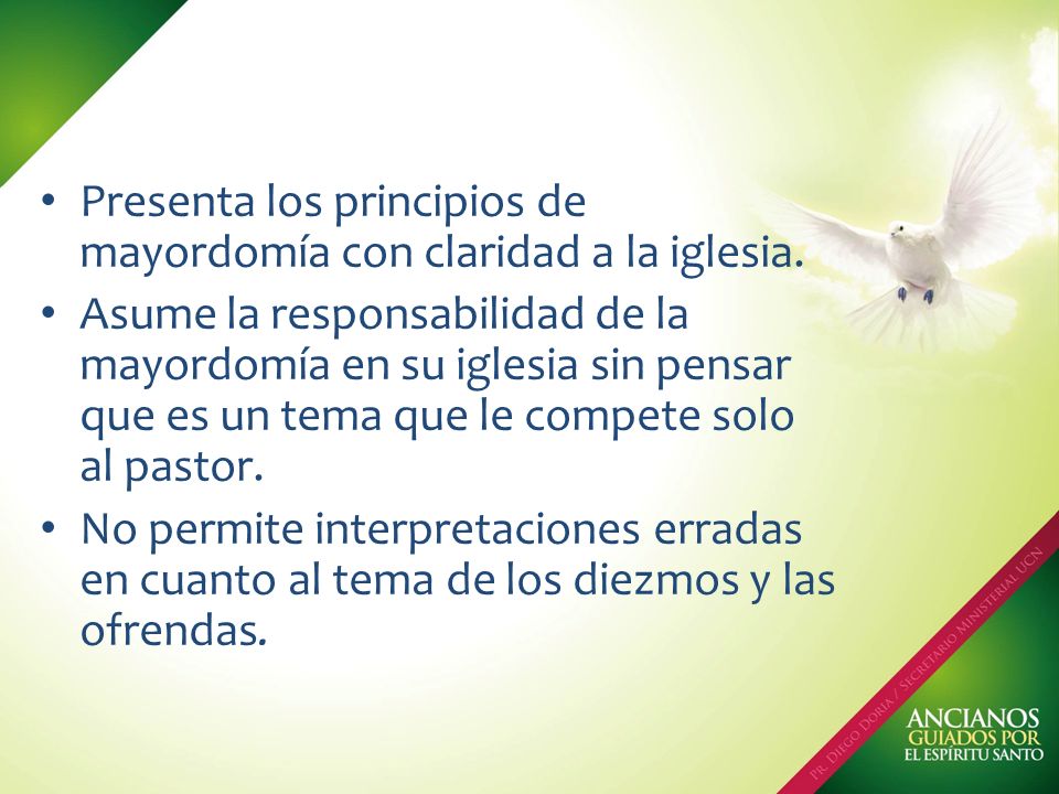 Presenta los principios de mayordomía con claridad a la iglesia.