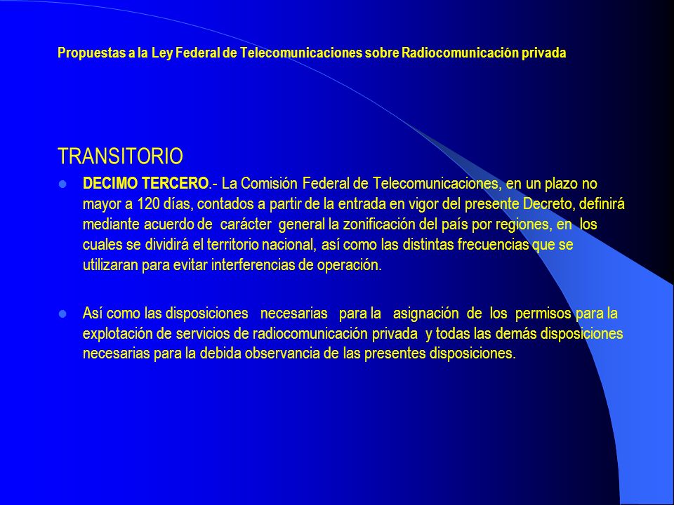 Propuestas a la Ley Federal de Telecomunicaciones sobre Radiocomunicación privada