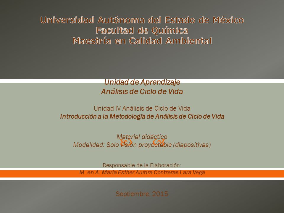 Universidad Autónoma del Estado de México Facultad de Química Maestría en Calidad Ambiental