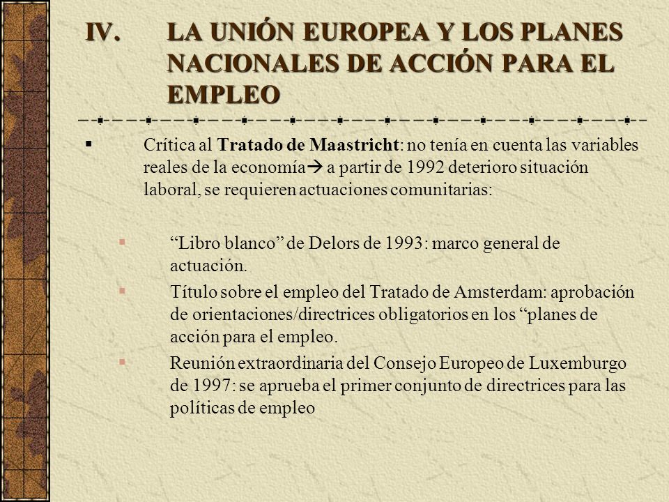 LA UNIÓN EUROPEA Y LOS PLANES NACIONALES DE ACCIÓN PARA EL EMPLEO