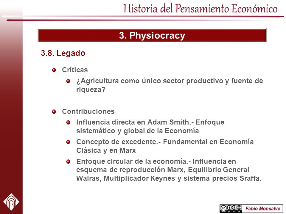 3. Physiocracy 3.8. Legado Críticas