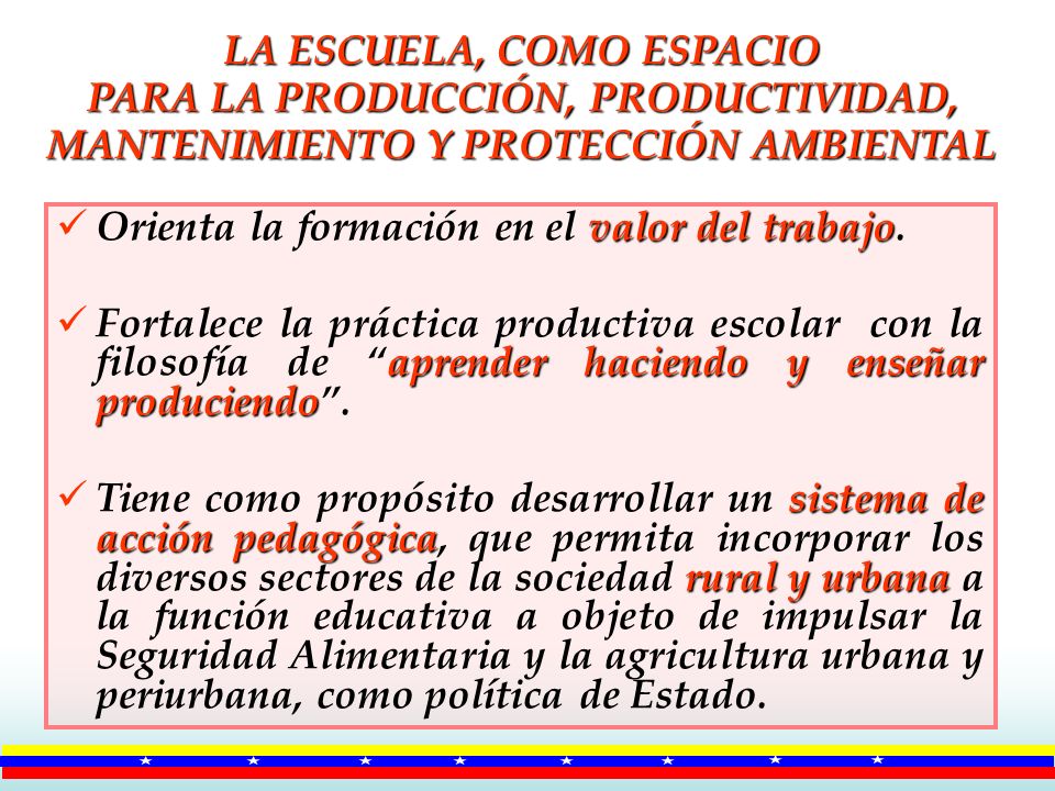 LA ESCUELA, COMO ESPACIO PARA LA PRODUCCIÓN, PRODUCTIVIDAD, MANTENIMIENTO Y PROTECCIÓN AMBIENTAL