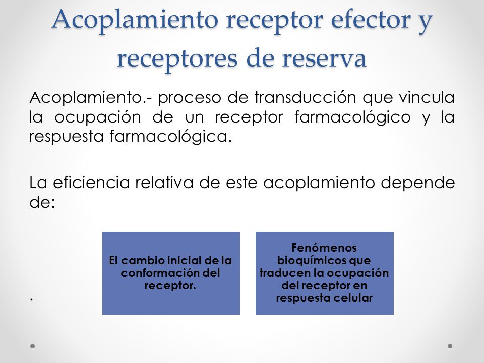 Acoplamiento receptor efector y receptores de reserva