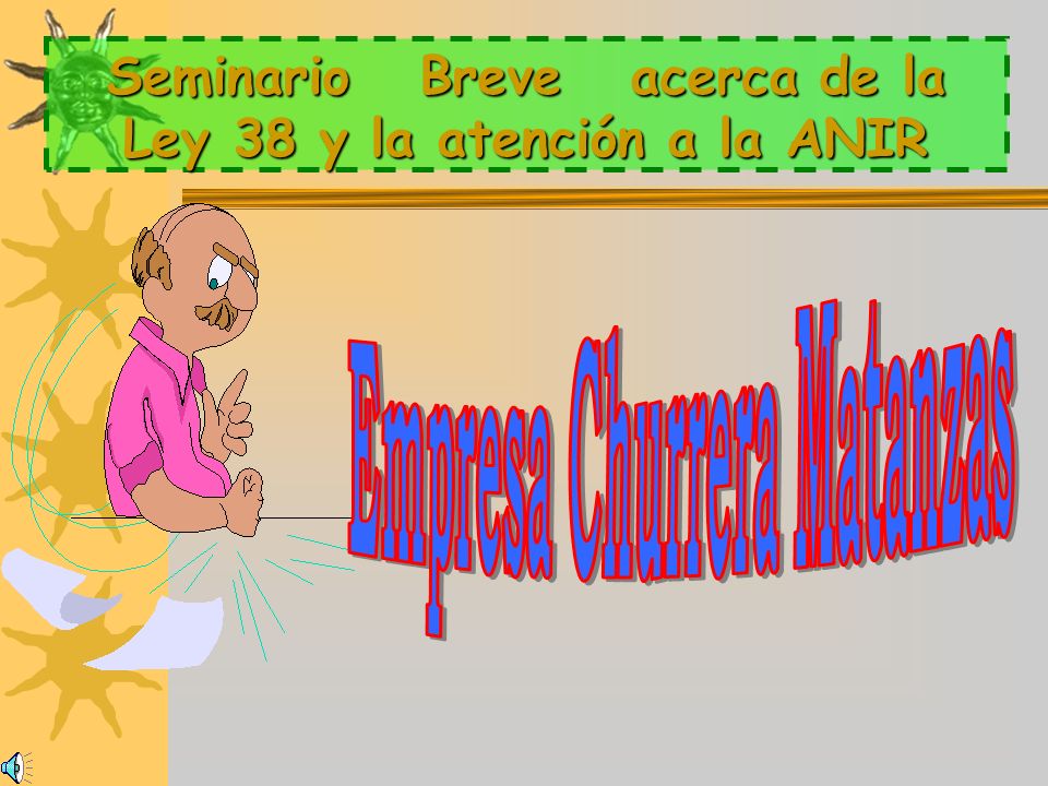Seminario Breve acerca de la Ley 38 y la atención a la ANIR