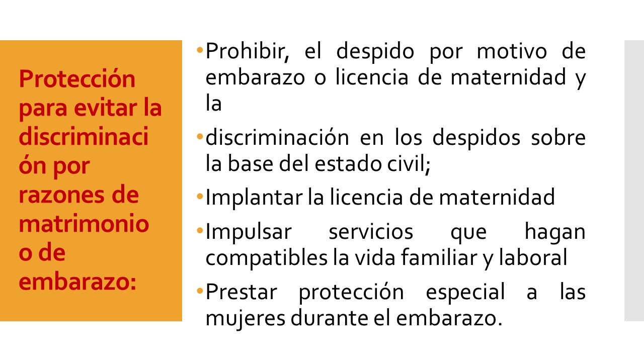Prohibir, el despido por motivo de embarazo o licencia de maternidad y la