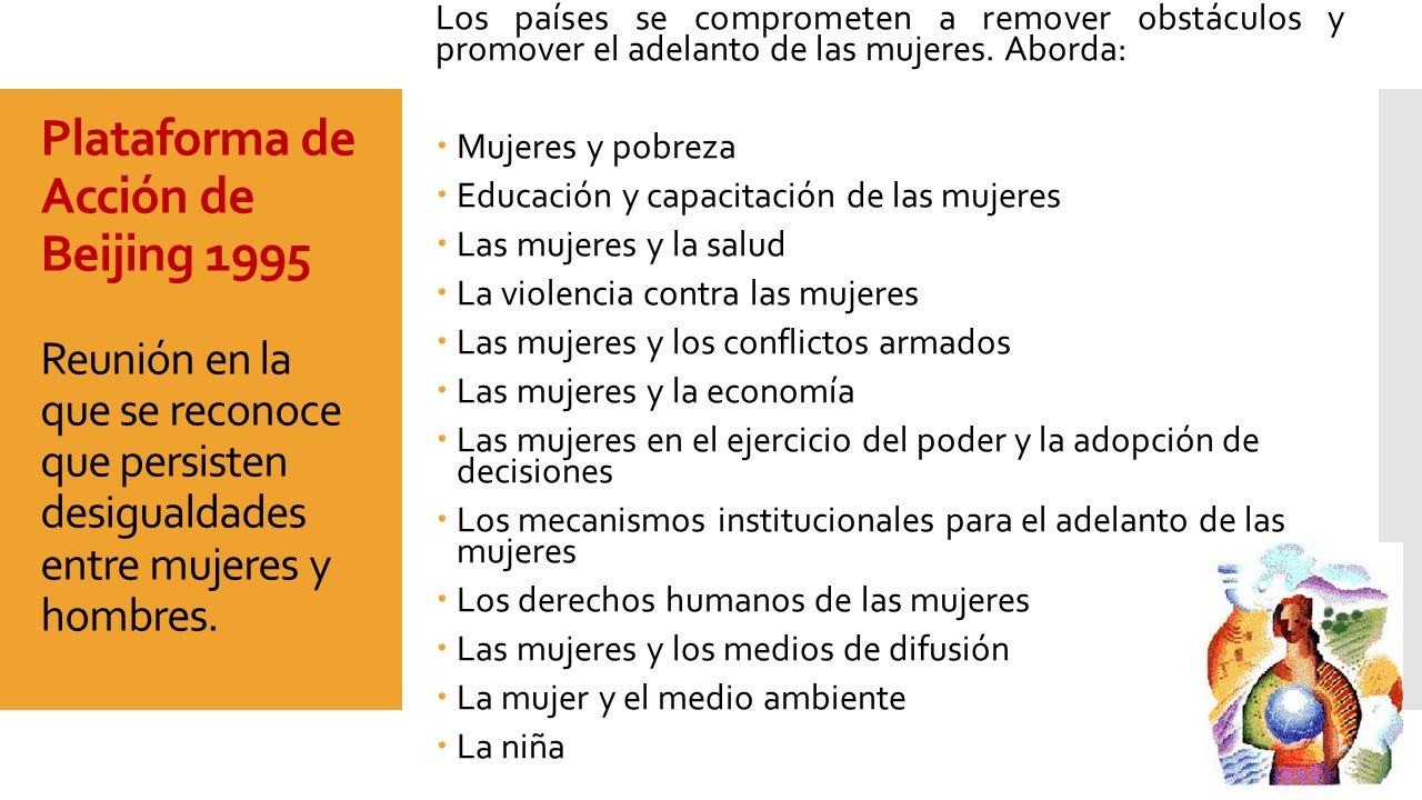 Los países se comprometen a remover obstáculos y promover el adelanto de las mujeres. Aborda: