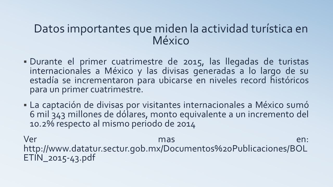 Datos importantes que miden la actividad turística en México