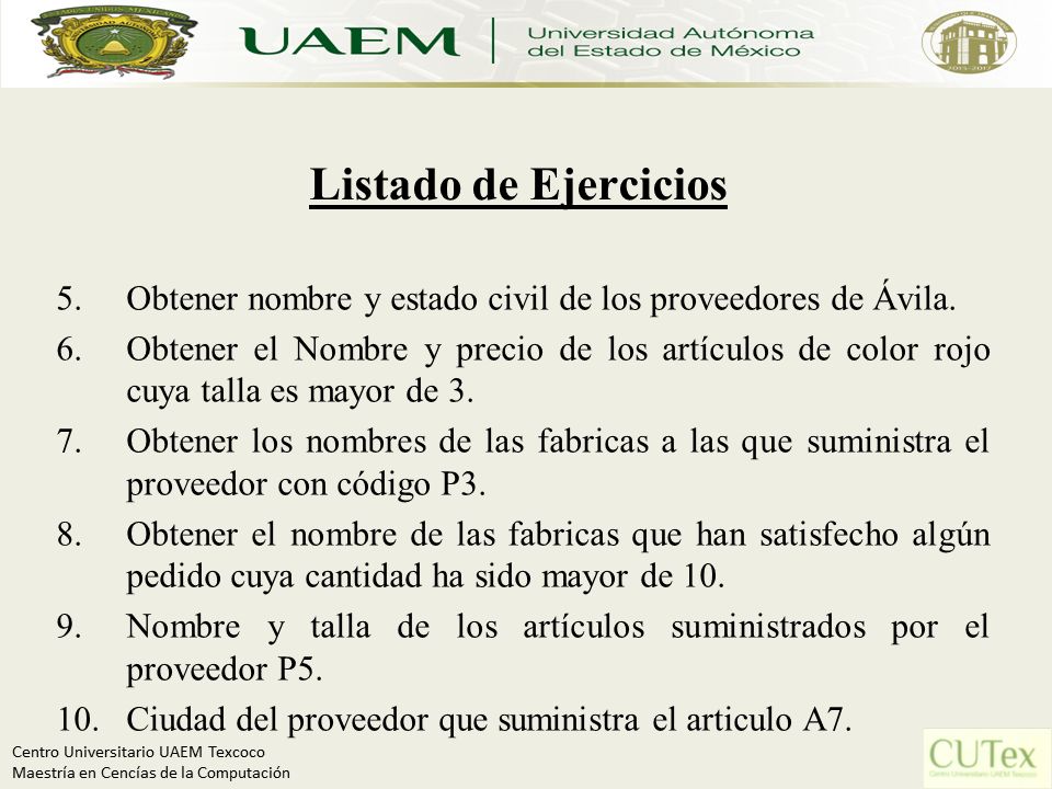 Listado de Ejercicios Obtener nombre y estado civil de los proveedores de Ávila.