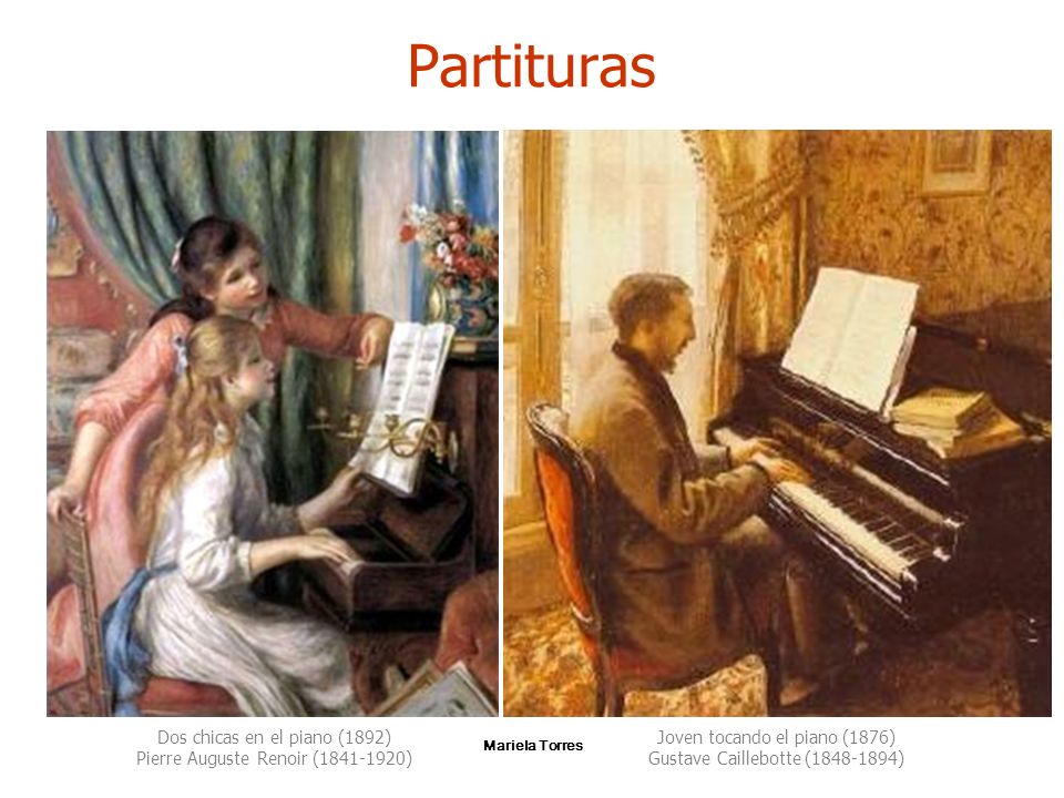 Partituras Dos chicas en el piano (1892) Pierre Auguste Renoir ( ) Mariela Torres.
