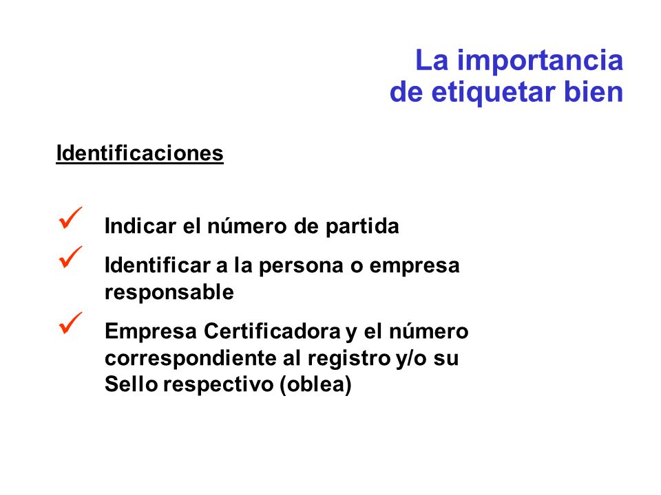 La importancia de etiquetar bien