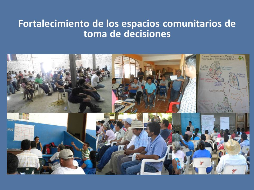 Fortalecimiento de los espacios comunitarios de toma de decisiones