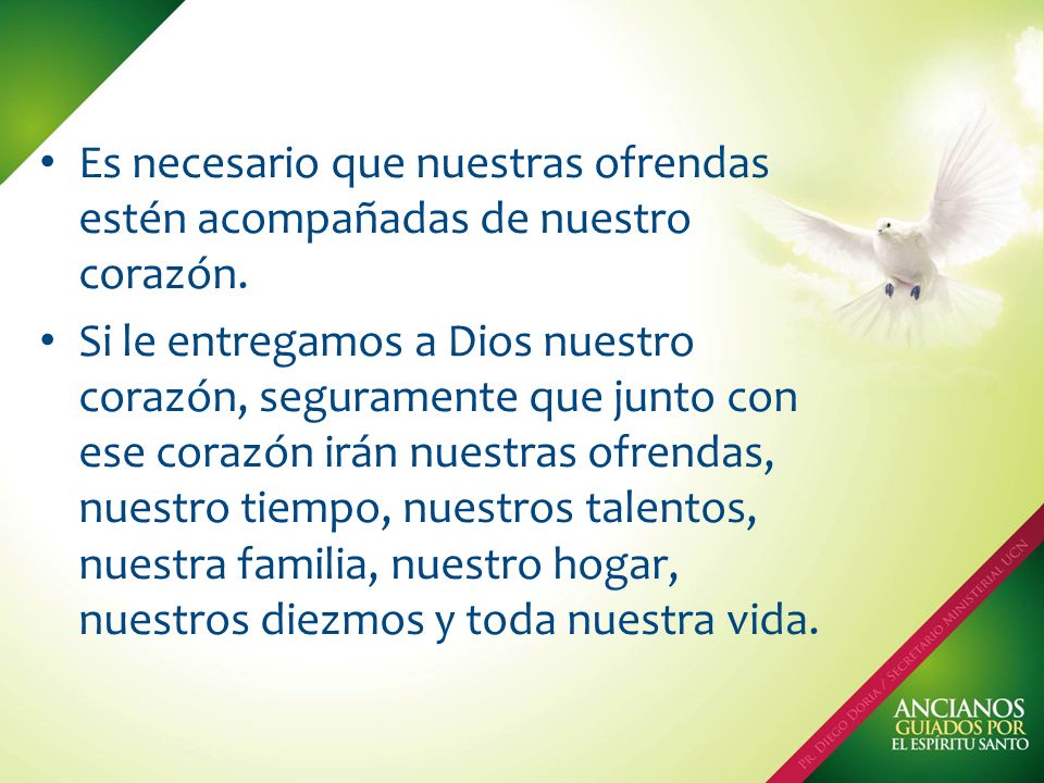 Es necesario que nuestras ofrendas estén acompañadas de nuestro corazón.