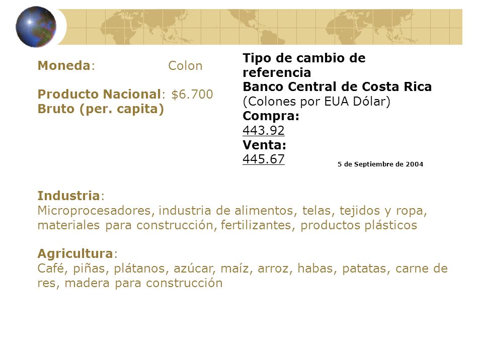Tipo de cambio de referencia Banco Central de Costa Rica (Colones por EUA Dólar)