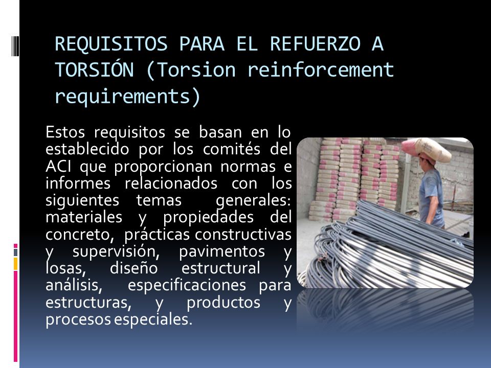 REQUISITOS PARA EL REFUERZO A TORSIÓN (Torsion reinforcement requirements)