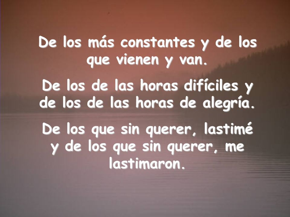 De los más constantes y de los que vienen y van.