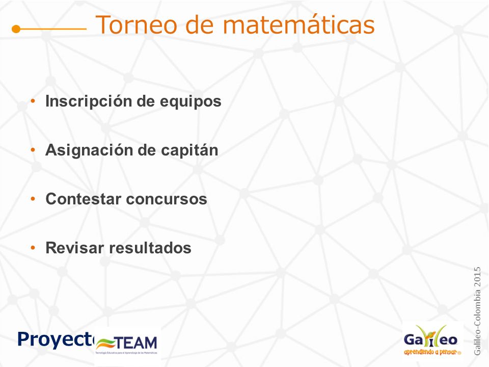 Torneo de matemáticas Inscripción de equipos Asignación de capitán