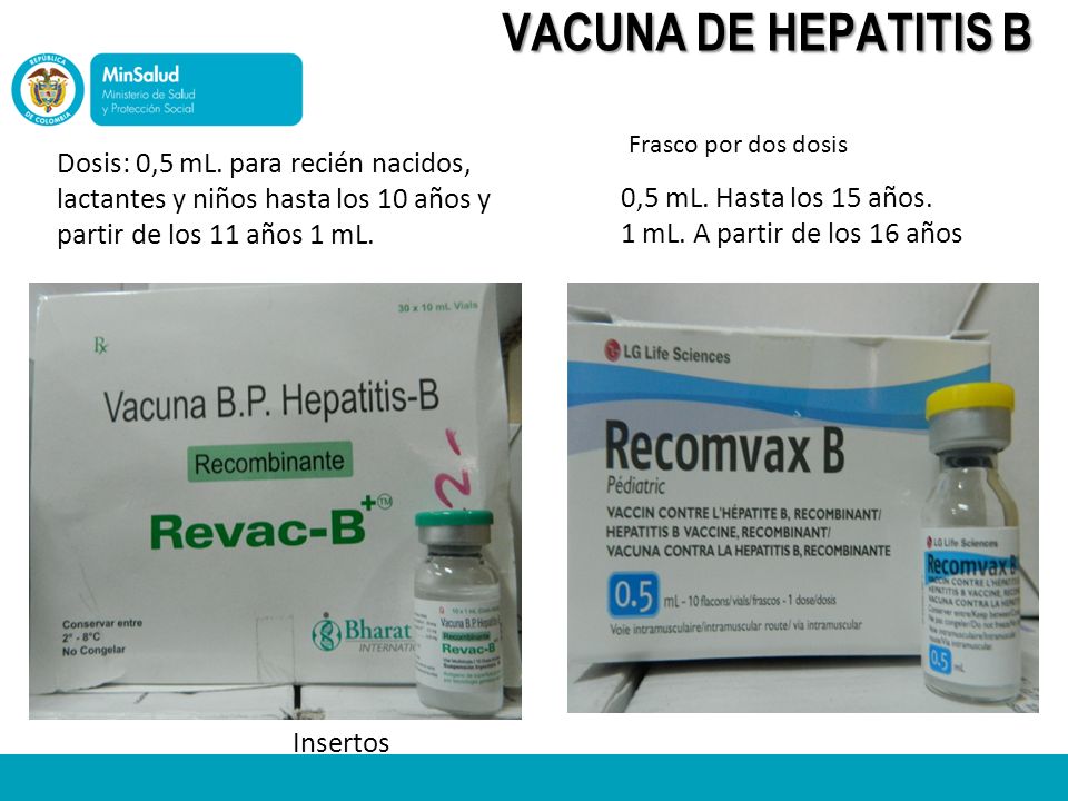 VACUNA DE HEPATITIS B Frasco por dos dosis. Dosis: 0,5 mL. para recién nacidos, lactantes y niños hasta los 10 años y partir de los 11 años 1 mL.